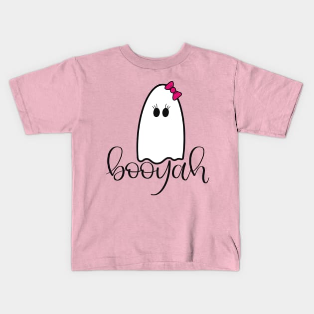 Girl Booyah! Kids T-Shirt by LetteringByKaren